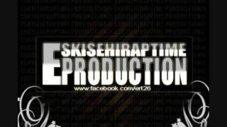 Eskisehiraptime Production - Vah Haline 2010 New Track