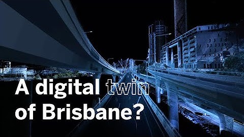 Digital Twin Model of Brisbane | Created by Leigh Surveyors | Using Trimble MX9 Mobile Mapping