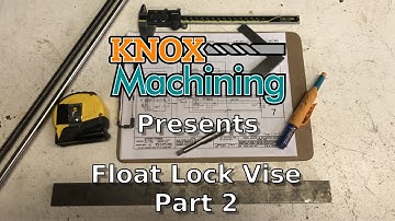 Making a Float Lock Drill Press Vise - Part 2