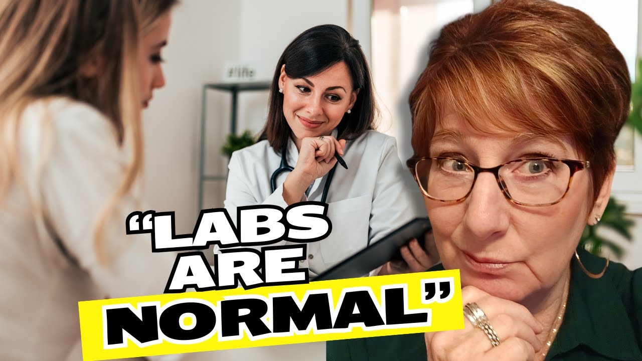When Your Labs Are Normal But You Still Feel Awful? - YouTube
