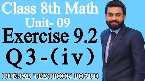 Class 8th Math Unit 9-Exercise 9.2 Question 3 (iv)-8th Maths E.X 9.2 Question 3 Part iv- PTBB
