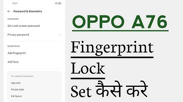 OPPO A76 How To Setup Fingerprint Lock