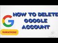 How to delete a google account in mobile  azaa media 