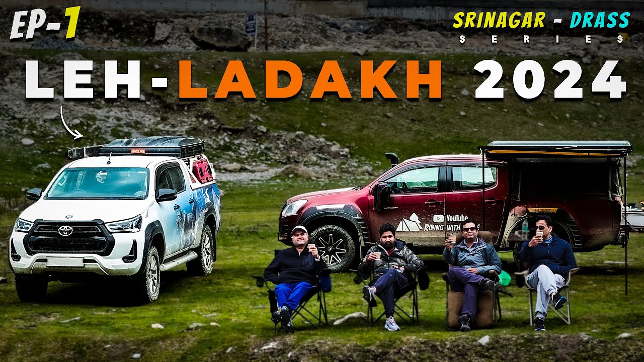 Ladakh Dream Overlanding Trip with Isuzu - Exploring the Land of Landscapes | Srinagar to Drass I E1