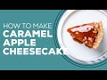 Blast from the Past: Caramel Apple Cheesecake Recipe | Apple Recipes Desserts