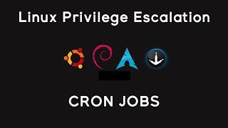 Linux Privilege Escalation - Cron Jobs