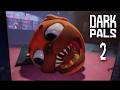 DARK PALS THE 2nd Floor?