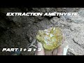 ⭐EXTRACTION Améthyste Auvergne - Pégut - 1,2 et 3 ⭐