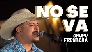 Grupo Frontera - NO SE VA (Video Oficial) | El Comienzo (2023)