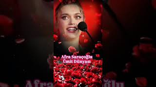 Afra Saraçoğlu Ümit Dünyası