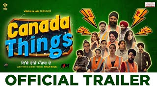 Canada Things (Official Trailer) II New Punjabi Web Series 2024