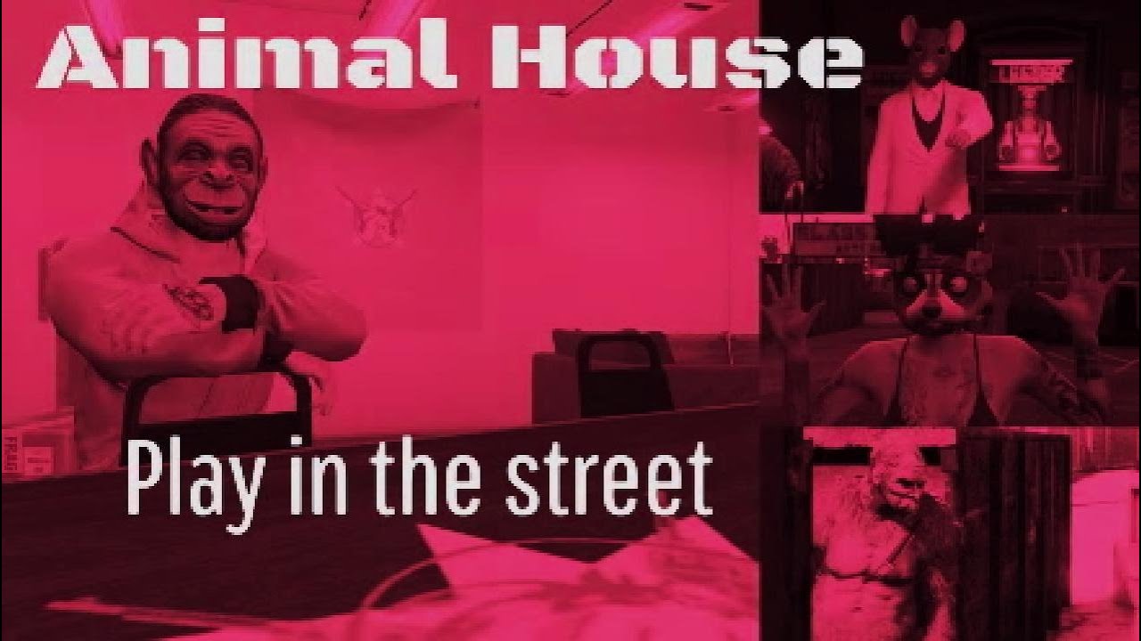 animal-house-play-in-the-street-youtube