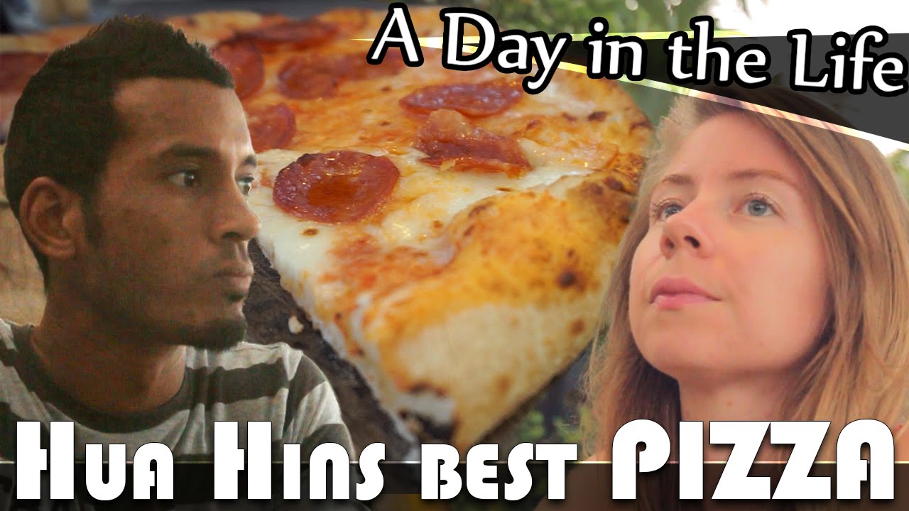 BEST PIZZA IN HUA HIN - LIVING IN THAILAND DAILY VLOG (ADITL EP252)