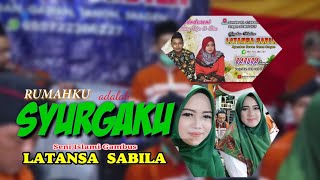 RUMAHKU SURGAKU cover LATANSA SABILA Gambus Modern RUMAHKU SURGAKU cover LATANSA SABILA Gambus Modern