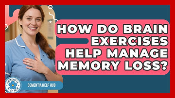 How Do Brain Exercises Help Manage Memory Loss? | Test