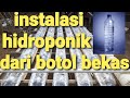 Cara membuat hidroponik dari botol bekas