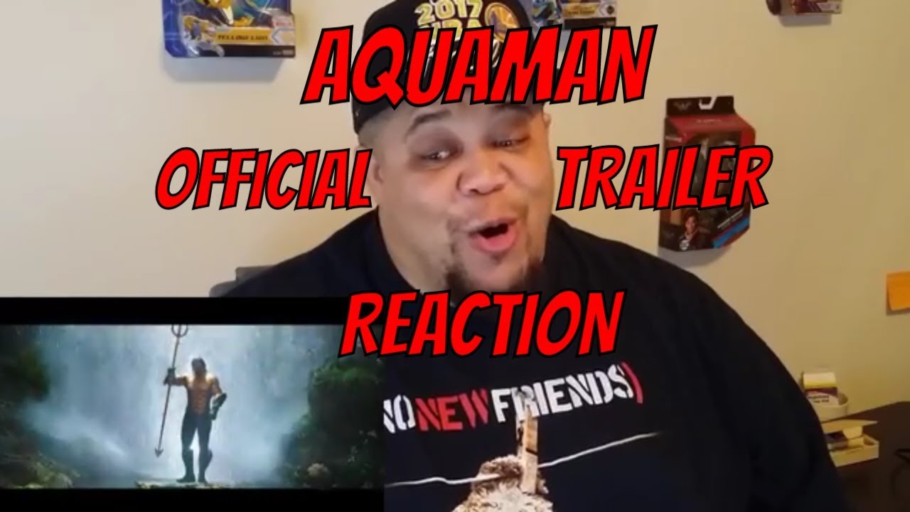 AQUAMAN EXTENDED TRAILER - REACTION & DC RANT THOUGHTS?! | NONPFIXION (JASON REACTS)