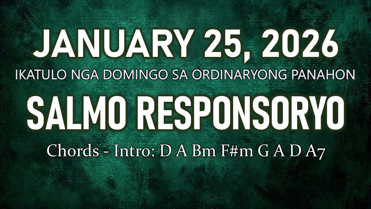 Salmo Responsoryo - January 25, 2026 - with chords