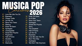 Musica Pop en Inglés 2026 🔊 Melhores Musicas Internacionais 2026 🎤 Canciones Pop Sin Anuncios
