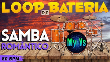 🥁 LOOP de Bateria SAMBA RÔMANTICO para tocar e compor | 80 bpm - Drum Loop