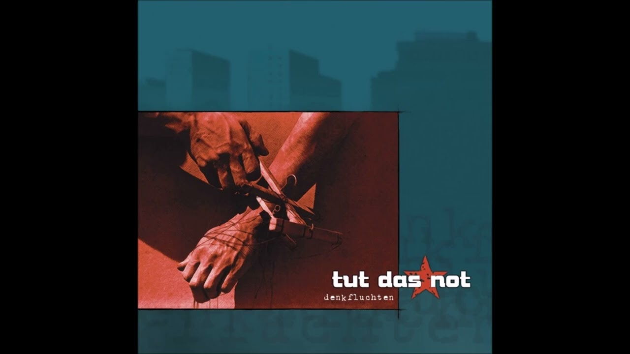Tut das Not - Im Ganzen