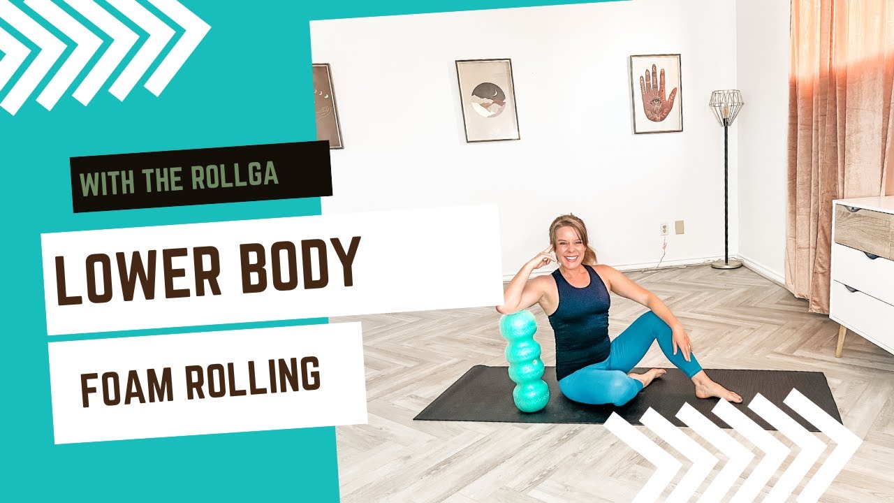 Lower Body Foam Rolling Video with the Rollga Foam Roller