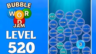 Bubble Word Jam Level 520 Full Walkthrough Solution