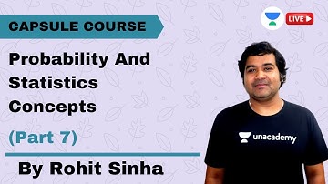Probability and Statistics Concepts (Part 7) | Capsule Course | GATE\ESE 2021 | Rohit Sinha