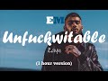 Zayn - Unfuckwitable (1 hour version)