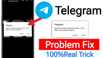 Fix app was unable to play this video try to play it external player in telegram problem