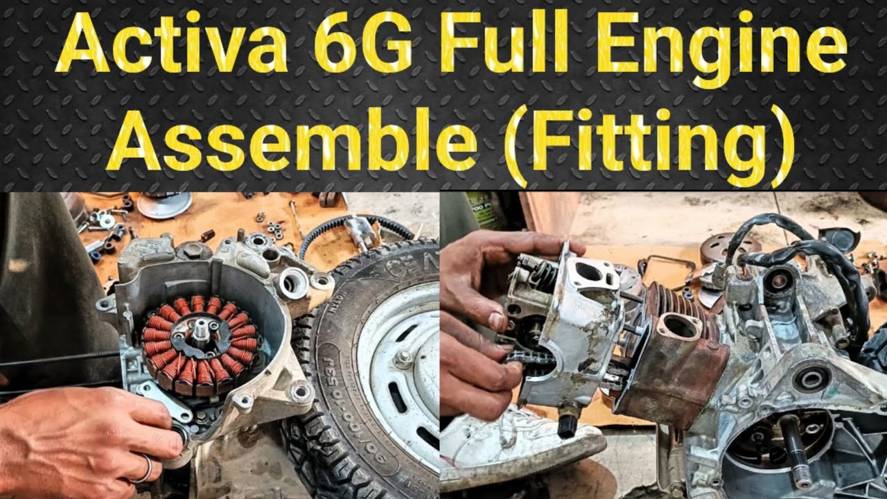 6g Engine Activa 6G Full Engine Assemble (Fitting) | Activa bs6 Full Engine ...