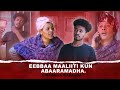 Eebbaa Maaliiti Kun Abaaramadha Diraamaa Gabaaba