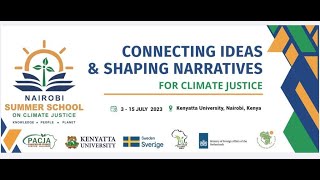 The Opening High Level Symposium Nairobi Summer School on Climate Justice (NSSCJ) Cohort 3