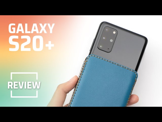 Đánh giá chi tiết Galaxy S20 Plus