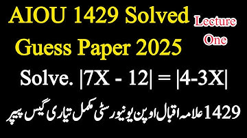 AIOU 1429 Solved Guess Paper 2025 | Important Questions | Lecture 1 Linear Equation