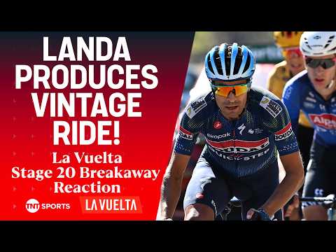 La Vuelta Stage 20 REACTION: Landa rolls back the clock for first Grand Tour stage win in nine years