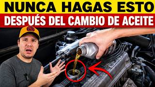 ¡NUNCA Hagas Esto Después de un Cambio de ACEITE! (¡Así Destruyes tu Motor!)