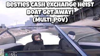 (MULTI-POV) Besties Cash Exchange Heist: Boat Escape!  | NoPixel | GTA RP