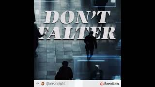 Dont Falter