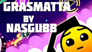 Geometry Dash Grasmatta by- Nasgubb 100%