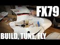 Flite Test - FX-79 Buffalo - Build, Tune, Fly