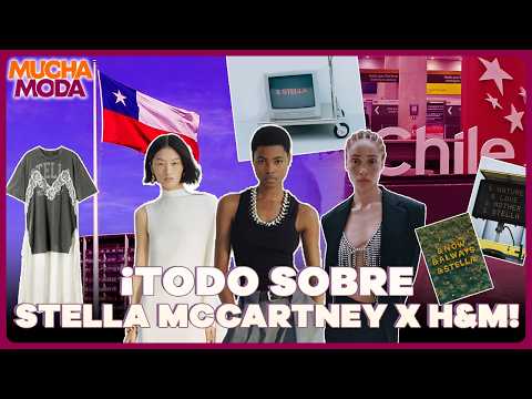 ✨ #ENVIVO | Fuimos a Chile para conocer la colección de Stella McCartney x H&M + SORTEO #MuchaModa