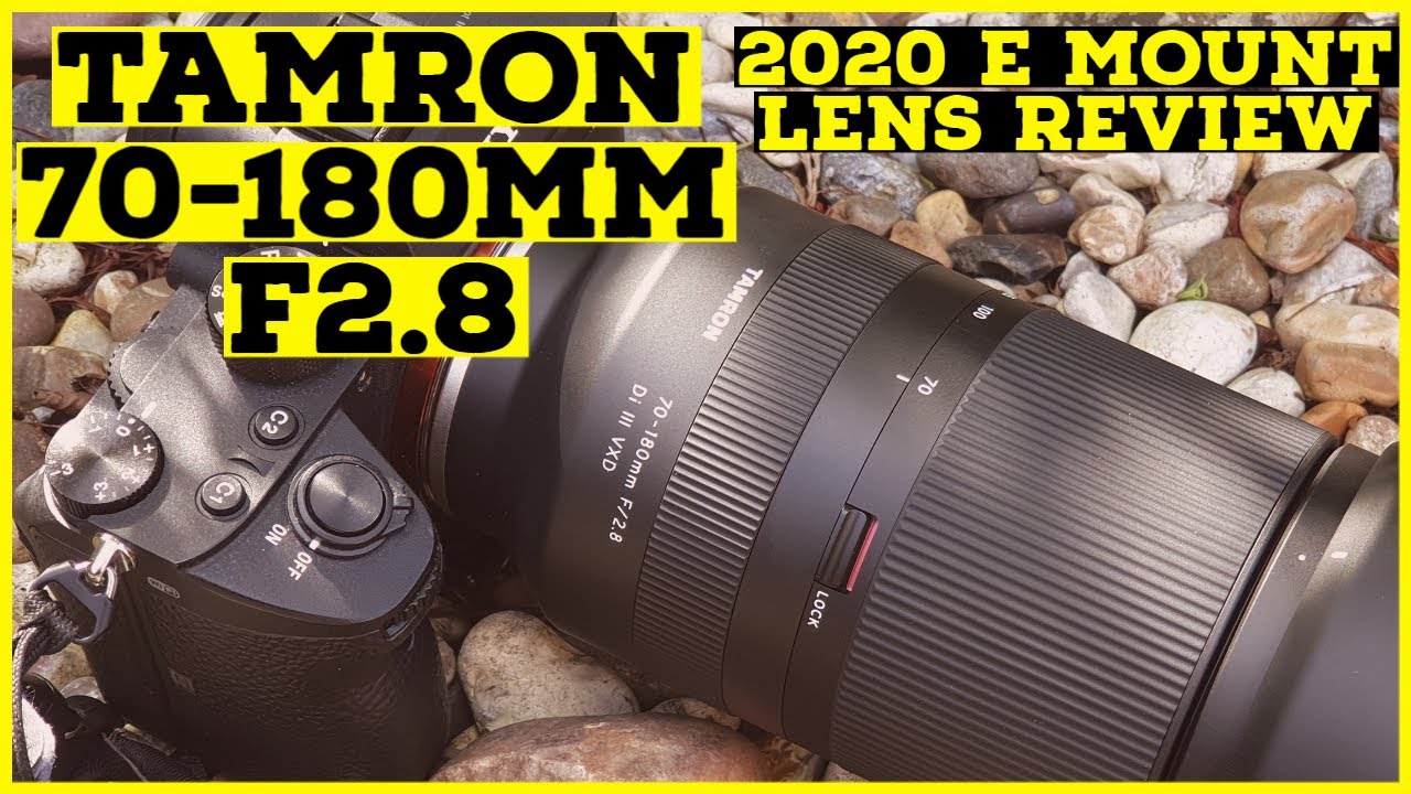 Tamron 70-180 F2.8 review - TESTED ON MY SONY A7RIII - YouTube
