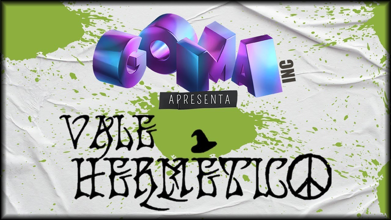 Vale Hermético [GOMAinc. Apresenta Vol. 1]