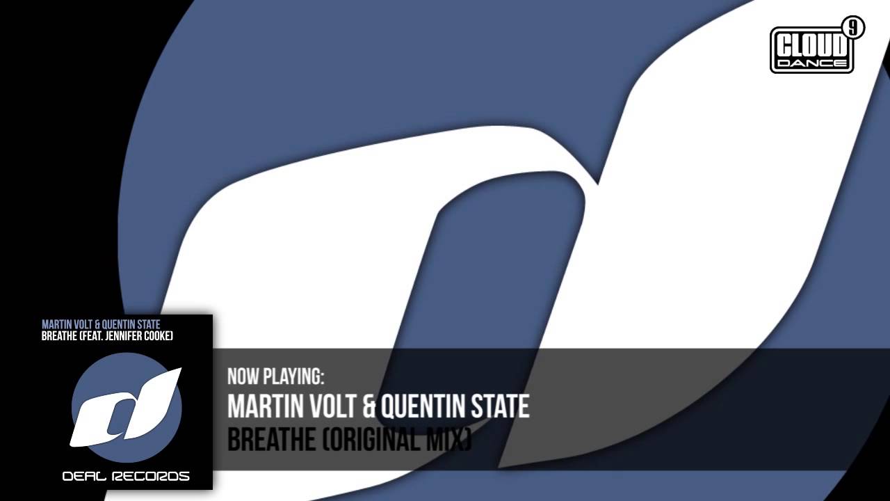 Martin Volt & Quentin State - Breathe (Original Mix) - Out now!