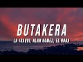 Butakera By La Joaqui Alan Gomez EL NOBA Letra Lyrics