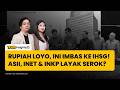 Rupiah Melemah, Ini Imbas ke IHSG! ASII, INET &amp; INKP Masih Layak Serok? Cek Alasannya