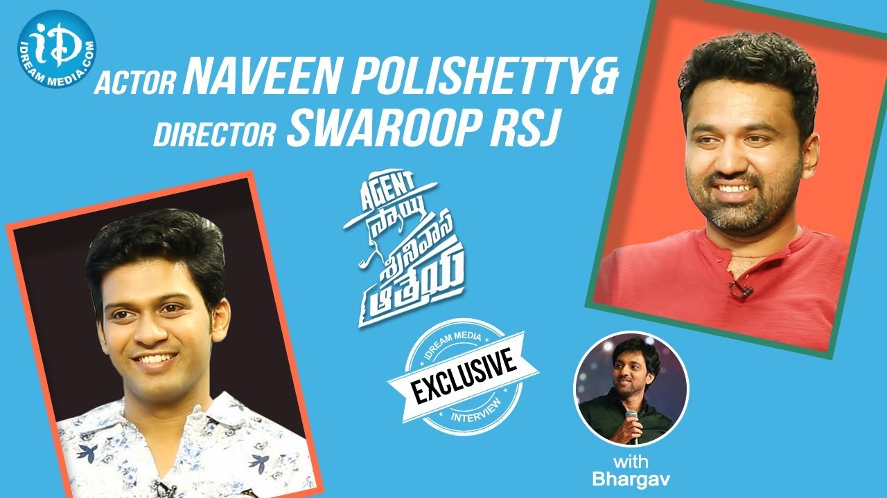 Actor Naveen Polishetty & Director Swaroop RSJ Full Interview || Talking Movies With iDream