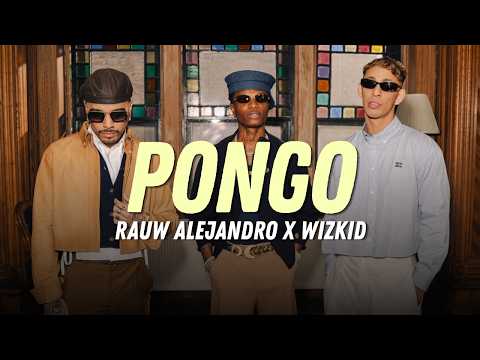 Rauw Alejandro, Rvssian, Wizkid - PONGO | Lyrics
