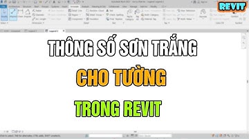 NVT Grab | Chia sẻ thông số sơn trắng cho tường trong revit